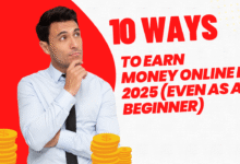 10 Proven Ways to Make Money Online in 2025 (Even as a Beginner)