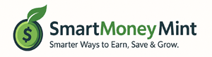 smartmoneymint.com - Smarter Ways to Earn, Save & Grow.