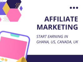 Affiliate Marketing for Beginners in 2025 Start Earning in Ghana, US, Canada, UK